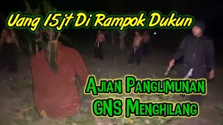 Live Uang GNS 15jt Di Rampok Dukun Santet [upl. by Kenji888]