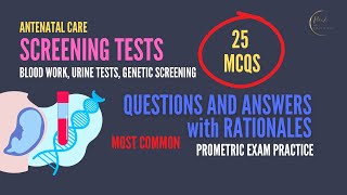 Screening Tests I Prometric I 25 Questions and Answers with Rationales I Antenatal Care prometric [upl. by Harley]