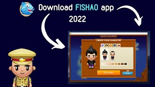 How to download and play FISHAO on PC Desktop Application  2022 [upl. by Aborn149]