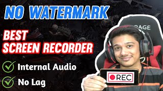 Best Screen Recorder For Android With Internal Audio No Watermark  No Lag [upl. by Ayrotal34]