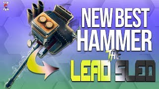 FORTNITE STW Best New HAMMER The LEAD SLED  Grab it Now [upl. by Bibby134]