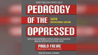 Review Pedagogy of the Oppressed 50th Anniversary Edition  by Paulo Freire [upl. by Ollie]