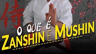 AULAS DE KARATE  Significado de Zanshin e Mushin [upl. by Yttisahc710]