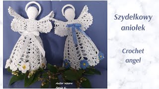 Aniołek 12 cm szydełko Wzór autorskiauthor pattern Renia K Crochet angel [upl. by Darby497]