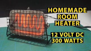 How to make Electric Room Heater 12 Volt DC [upl. by Tillinger]