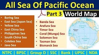 All Important Seas Of Pacific Ocean  World Geography Map Gk  Seas Of Pacific Ocean With Map [upl. by Argella933]