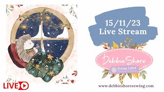 Debbie Shores Live Stream 151123 [upl. by Mathilde]