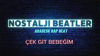 Arabesk rap beat  CEK GIT BEBEGIM [upl. by Oregolac]