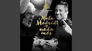 Y Nada Más aka Hala Madrid Y Nada Más [upl. by Quin86]