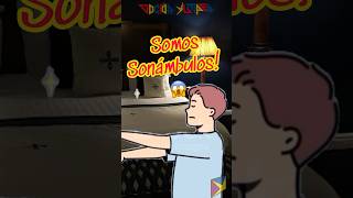 ¿Qué pasa con los sonámbulos 😴😱 aprende sonambulismo humor [upl. by Deth]