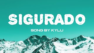 SIGURADO  KYLU LYRICS [upl. by Natloz]