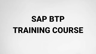 SAP BTP Training [upl. by Oinafipe]