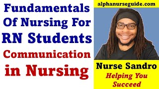 Fundamentals of Nursing  Communication in Nursing  Therapeutic Communication vs Nontherapeutic [upl. by Gean230]