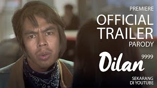 Official Trailer Dilan 1991 Parody  Sekarang di Youtube [upl. by Nnanaej585]