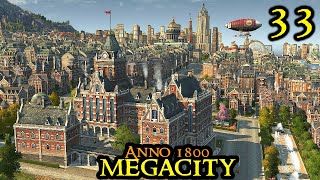 ARTISTAS  Tier 3 New World  Anno 1800 MEGACITY  ULTRA Hard amp 120 Mods  ALL DLCs  Part 33 [upl. by Merkley719]