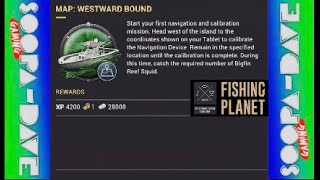 Fishing Planet Westward Bound Maintenance Adventures Mission Guide [upl. by Yllor]