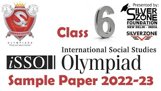 iSSO International Social Studies Olympiad Silverzone Sample Paper Class 6 202223 [upl. by Nemad181]