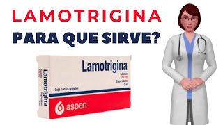 LAMOTRIGINA que es la lamotrigina y para que sirve cuando y como tomar lamotrigina 100 mg tablet [upl. by Bowen973]