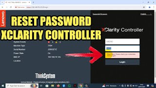 RESET PASSWORD XCLARITY CONTROLLER [upl. by Llejk]