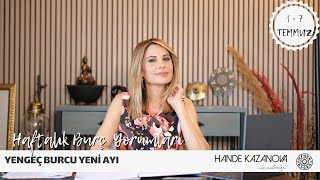 1  7 Temmuz Haftalık Burç Yorumları  Hande Kazanova ile Astroloji [upl. by Aniroz]