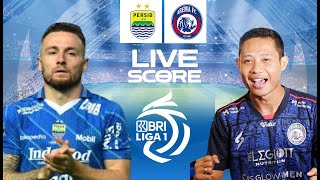 🔴LIVE SCORE  PERSIB BANDUNG VS AREMA FC  LIGA 1 INDONESIA [upl. by Icul]