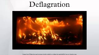 Deflagration [upl. by Enovaj]