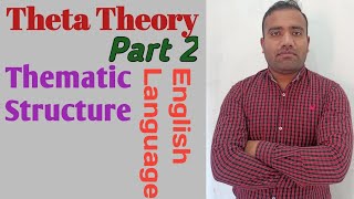 Theta Theory Part2 ll Thematic Structure of English Language ll Linguistics with Asad Ali [upl. by Zielsdorf]