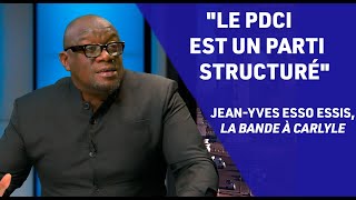 quotLe président Thiam est de facto le candidat du PDCIRDAquot Jean Yves Esso Essis dans la BAC [upl. by Shaylah159]