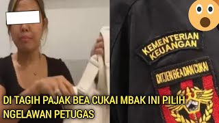 Mbak Ini Ngelawan Ketika Di Mintai Pajak Oleh Bea Cukai Dia Bongkar Trik Aman [upl. by Buehrer]