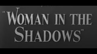 Woman In The Shadows AKA Woman In The Dark 1934 Crime Drama [upl. by Yknip]