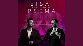 Eisai Psema feat Pilatos [upl. by Berwick]