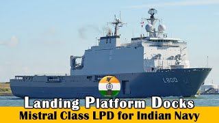 breakingnews Mistral Class Landing Platform Docks LPD for Indian Navy [upl. by Anialam338]