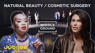 Natural Beauty vs Cosmetic Surgery Is There Middle Ground  Middle Ground [upl. by Iaka]