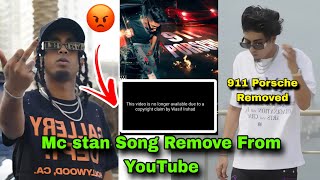 Mc stan New Song Removed 😡 Mc stan 911 Porsche Song Removed From YouTube  Mc stan New song [upl. by Znerol]