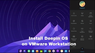 How to Install Deepin OS 153 on VMware Workstation 12 [upl. by Dnaltroc]