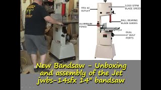 New Bandsaw  Unboxing and assembly of the Jet jwbs14sfx 14quot bandsaw [upl. by Femi]