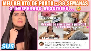 SE VOCÊ ESTÁ GRÁVIDA ASSISTA ESSE VÍDEO ⚠️ MEU RELATO DE PARTO PELO SUS EMOCIONANTE 😭💖 [upl. by Nomla]