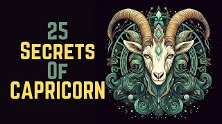 Secrets of Capricorn Personality  25 Secrets [upl. by Chandless]