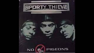 Sporty Thievz  No Pigeons [upl. by Nealson]