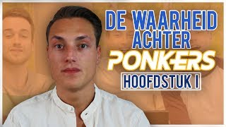 Het ontstaan van PONKERS  DE WAARHEID ACHTER PONKERS 14 [upl. by Cowan224]