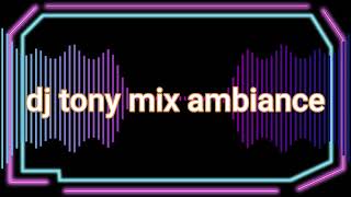 dj tony mix ambiance zouk chire Zouti  Kawamag Cadence Lypso Maxi 2019 [upl. by Wichman580]