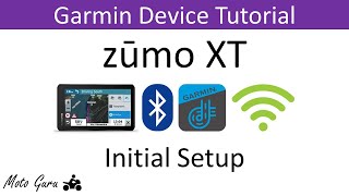 Garmin Zumo XT Initial Setup [upl. by Chapell420]