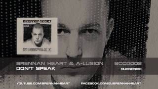 Brennan Heart amp Alusion  Dont Speak HQ Preview Brennan Heart presentz Midifilez [upl. by Ala153]