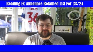 Reading FC Announce RetainedReleased Players  202324 Edition [upl. by Server453]