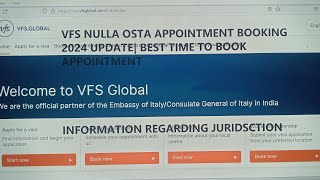 VFS ITALY NULLA OSTA APPOINTMENT BOOKING UPDATE 2024 BEST TIME TO BOOK INFO ABOUT JURISDICTION [upl. by Ainerbas]