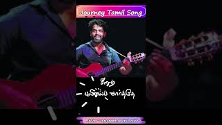 Journey tamil song Pradeep kumar Jaanu movie Unplugged Soulful Voice [upl. by Cinamod191]