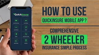 How to create Comprehensive Two Wheeler quotation and buy policy on Quickinsure mobile app [upl. by Nuahsyd]