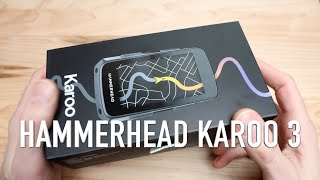 Hammerhead Karoo 3  Initial Impressions [upl. by Vladi88]