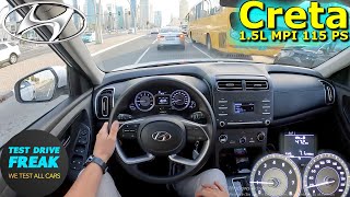 2024 Hyundai Creta 15 MPI 115 PS CITY POV DRIVE in Doha Qatar with Fuel Consumption [upl. by Martineau]