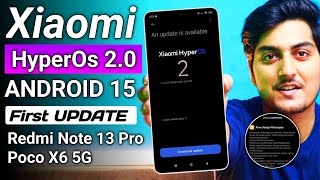 Redmi note 13 Pro 5g amp Poco X6 5g First HyperOs 20 Android 15 is Here  HyperOs 20 INDIA [upl. by Dhar]